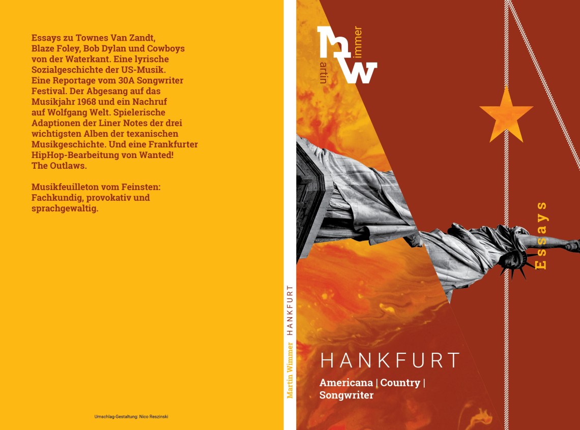 Martin Wimmer, Hankfurt. Americana | Country | Songwriter. 12,99 Euro. ISBN: 978-3-748524-10-6