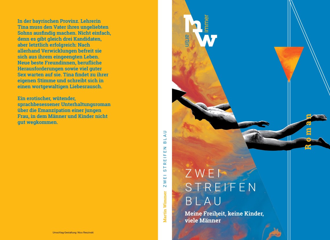 Martin Wimmer, Zwei Streifen Blau. Meine Freiheit, keine Kinder, viele Männer. 12,99 Euro. ISBN: 978-3-748524-17-5